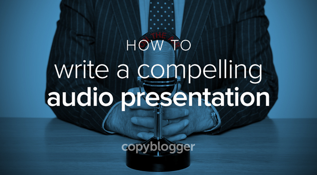 4 Copywriting Techniques for Engaging Podcasts and Audio Presentations