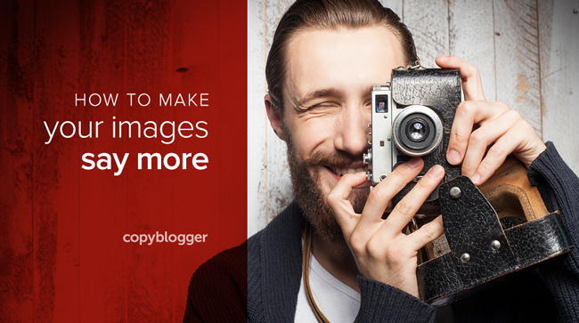 How to Fully Engage Your Readers’ Brains with Images [SlideShare]