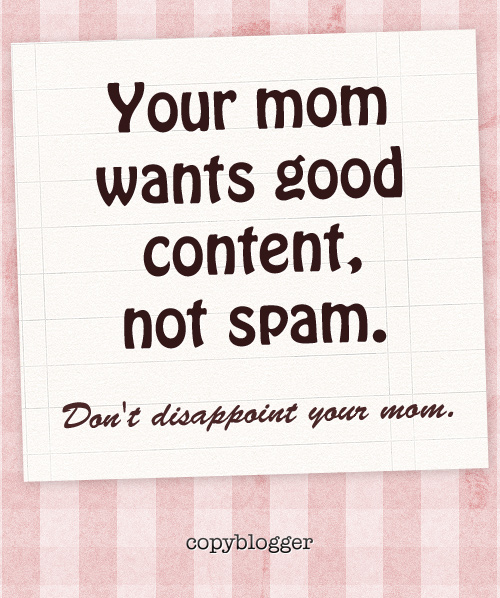 Don’t Disappoint Your Mom