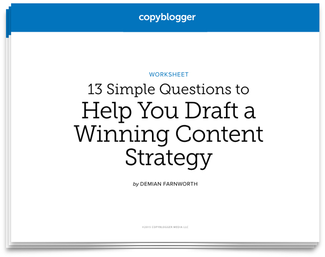 Copyblogger-Content-Strategy-Worksheet