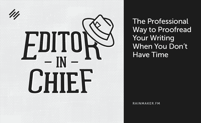 The Professional Way to Proofread Your Writing When You Don’t Have Time