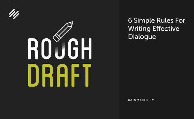 6 Simple Rules for Writing Effective Dialogue