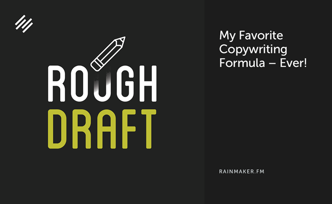 Demian Farnworth’s Favorite Copywriting Formula … Ever