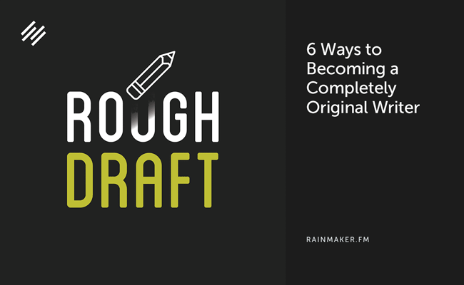 6 Ways to Become a Completely Original Writer