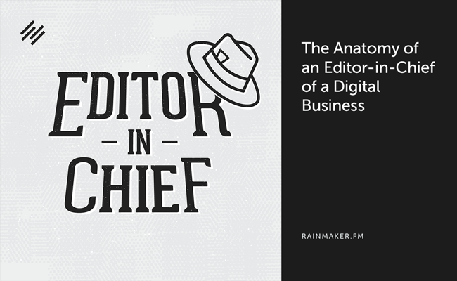 The Anatomy of an Editor-in-Chief of a Digital Business