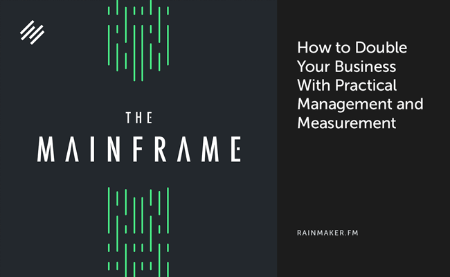 How to Double Your Business with Practical Management and Measurement