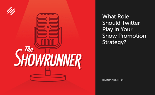 What Role Should Twitter Play in Your Show Promotion Strategy?