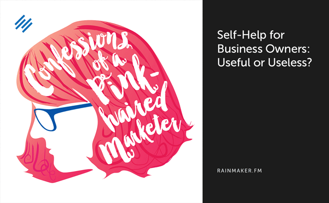 Self-Help for Business Owners: Useful or Useless?