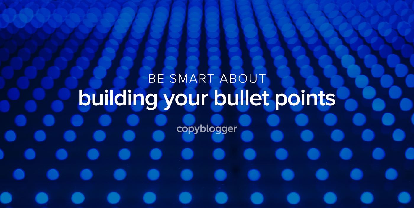 5 Ways Strategic Bullet Points Make You a Stronger Content Marketer