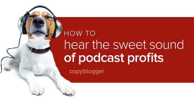 The 5 Words that Are Key to Podcast Monetization