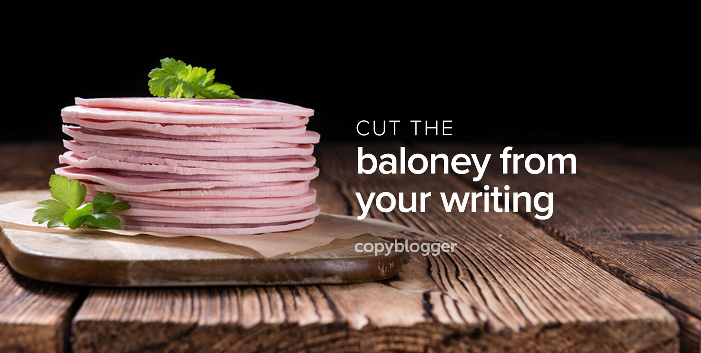 How to Ruthlessly Cut Worthless Words from Your Sales Copy