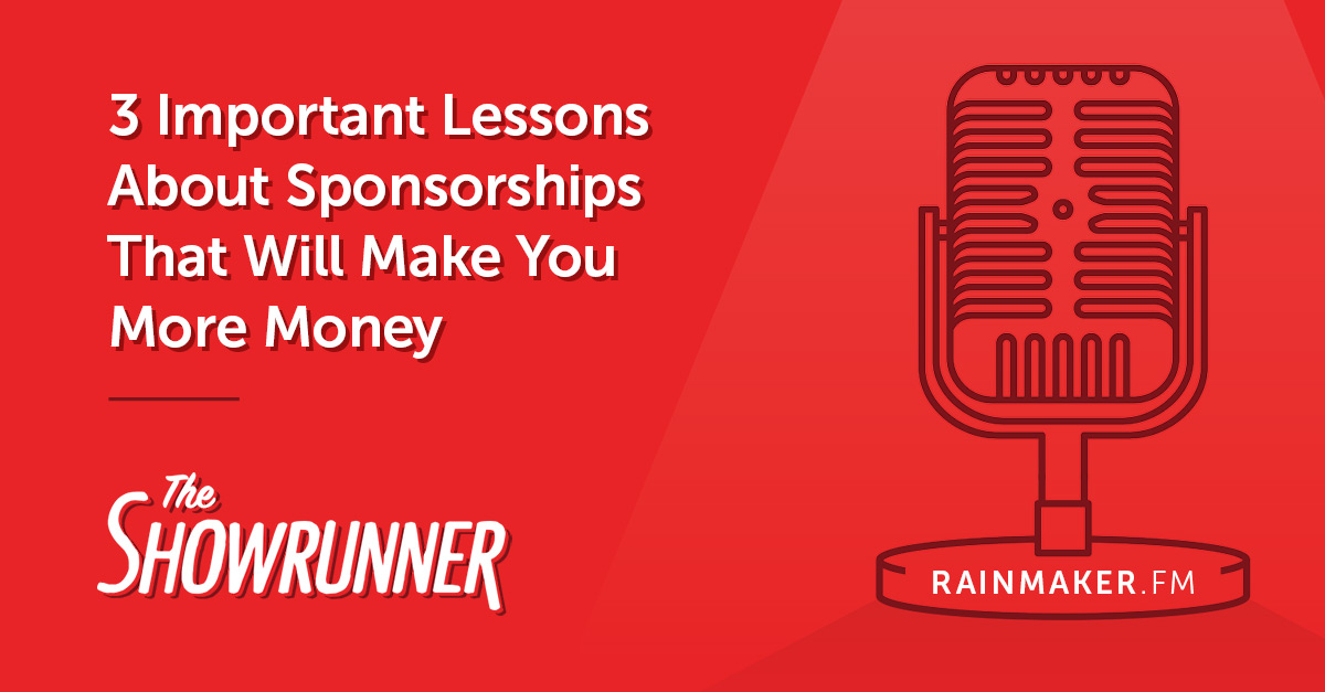 3 Important Lessons about Sponsorships that Will Make You More Money
