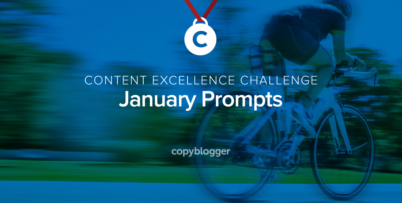Your 2017 Content Excellence Challenge: The January Prompts