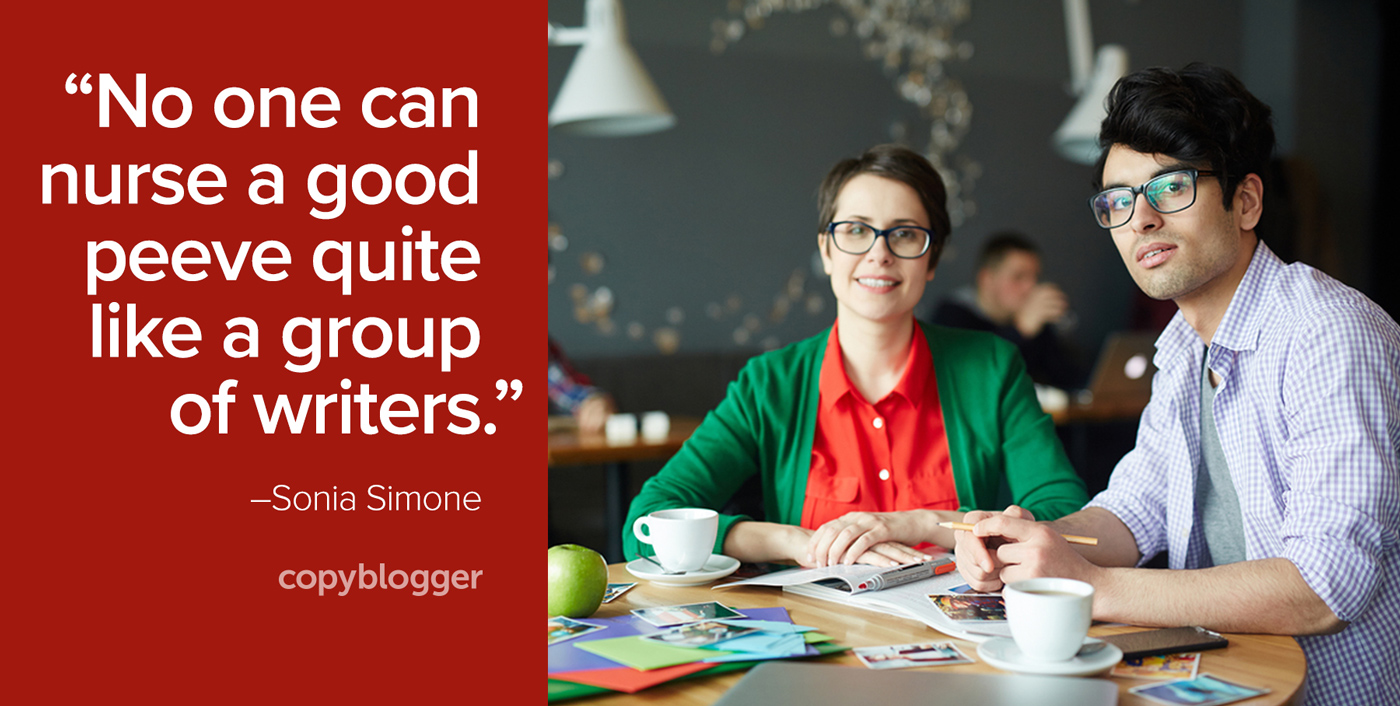 Pet Peeves from the Copyblogger Editorial Team, and What they Reveal